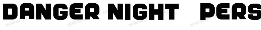Danger Night   Perso字体转换